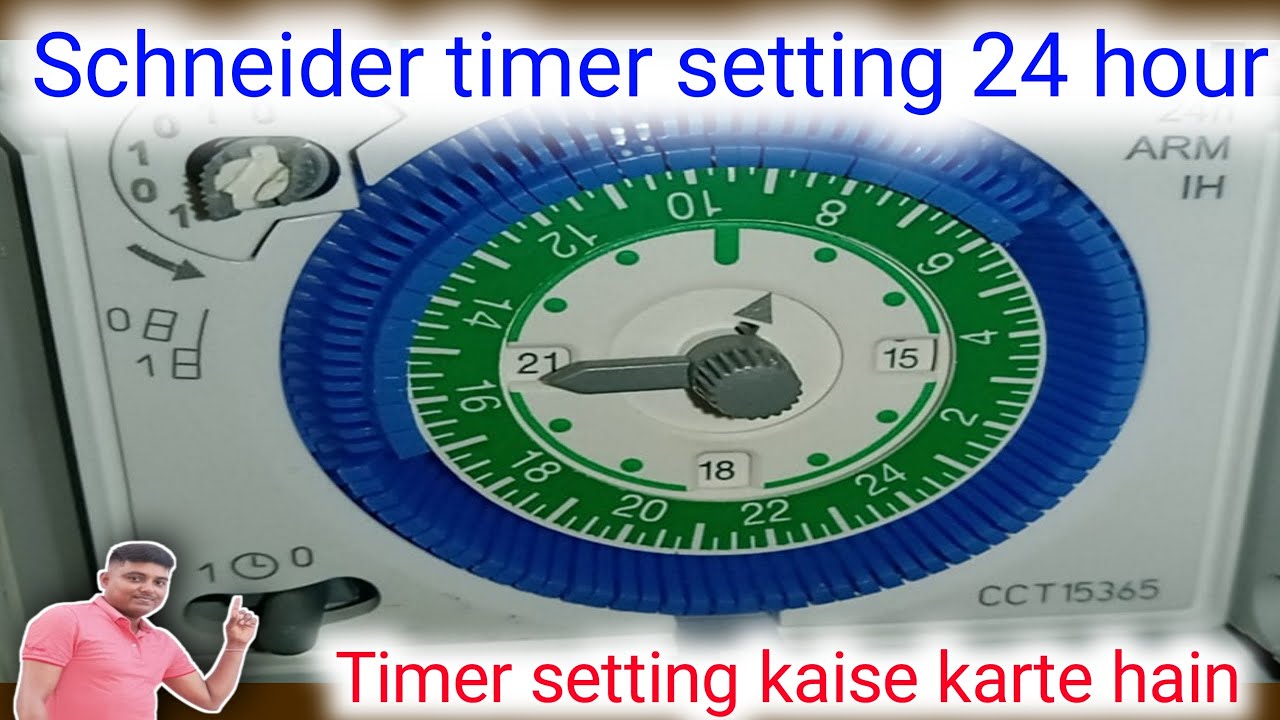 24 Hour timer | Schneider timer setting | cct15365 |timer setting