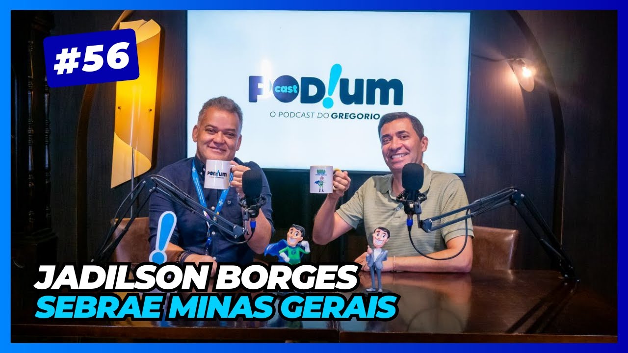 O Norte de Minas Está Crescendo e o Sebrae Tem Muito a Ver com Isso! | PodiumCast Ep. 56