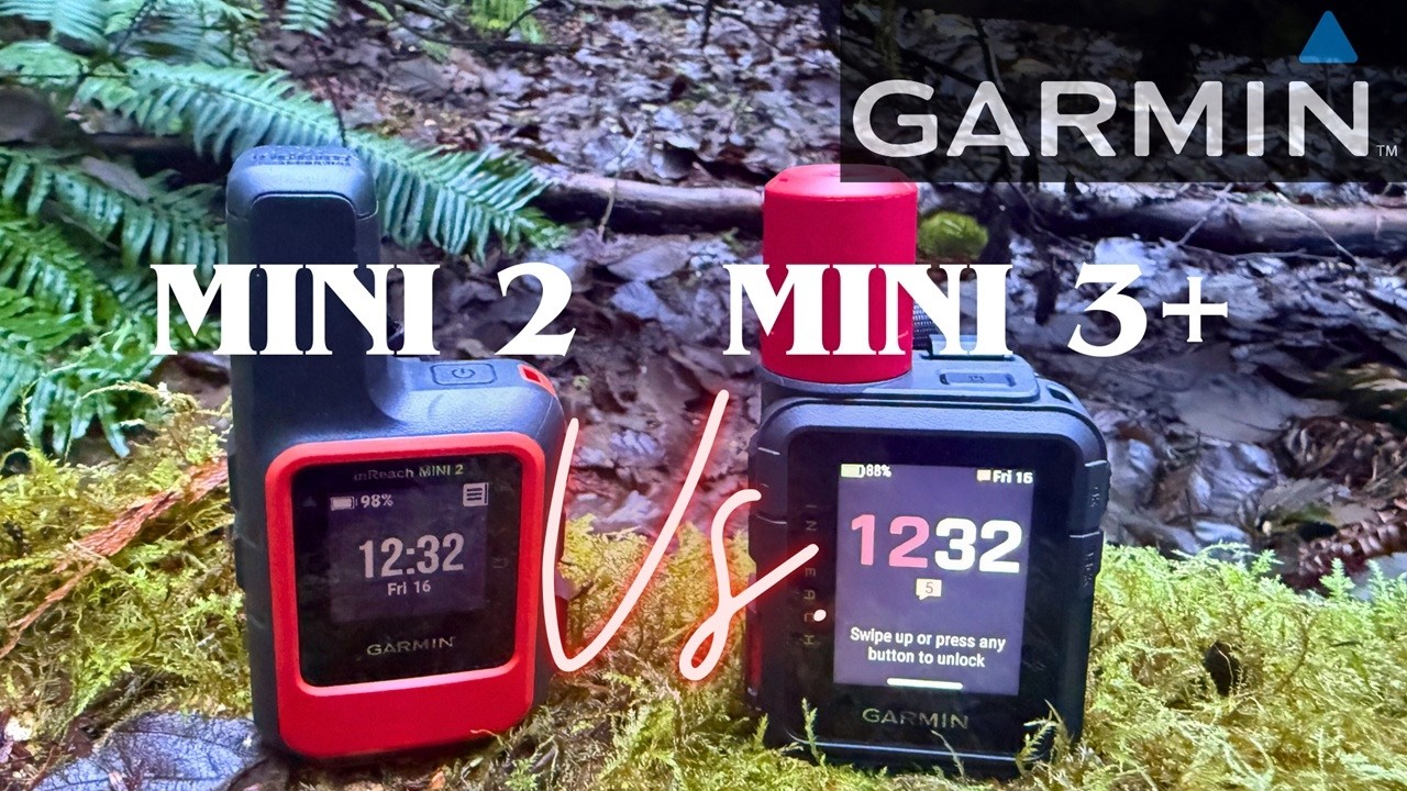 Garmin inReach Mini 3 Plus Vs Mini 2 Best Satellite Communicator for Hiking and Backpacking