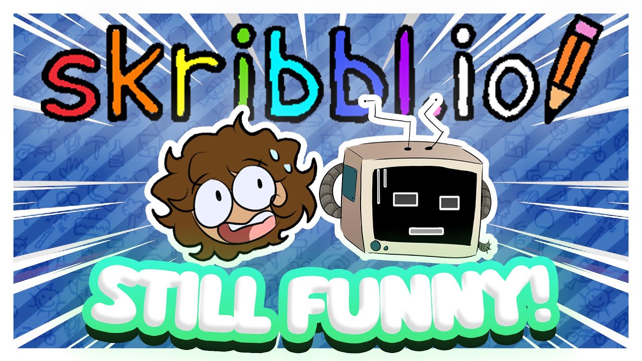 SKRIBBLE IS STILL HILARIOUS