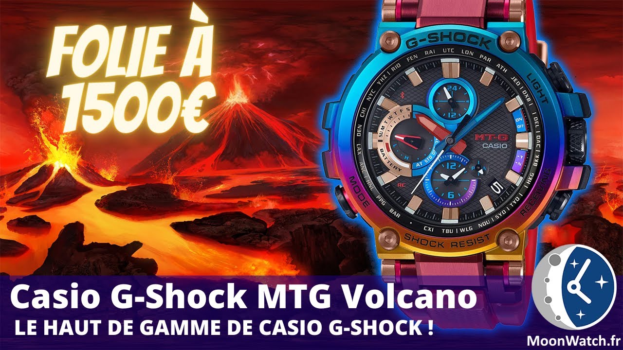 CASIO G-SHOCK MTG VOLCANIC LIGHTNING 🕒 FAUT-IL ETRE FOU POUR ACHETER UNE G-SHOCK 1500€ ??? 🌋😈🔥