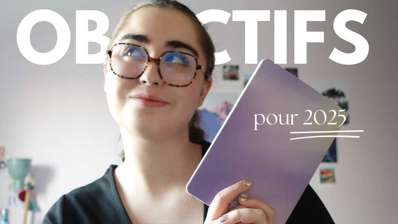 Mes Objectifs 2025 (organisation, conseils...) #2025goals #organization