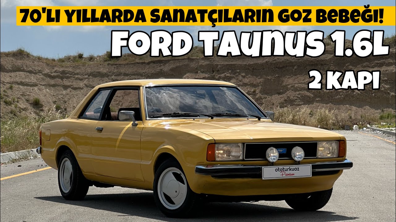 Hatıra Kalsın! | Ford Taunus 1.6L | İki Kapı | Otomobil Günlüklerim