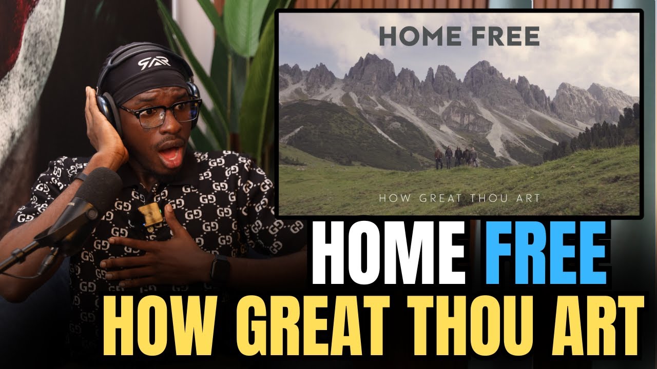 FIRST TIME REACTION | Home Free-How Great Thou Art | THEY ARE GREAT