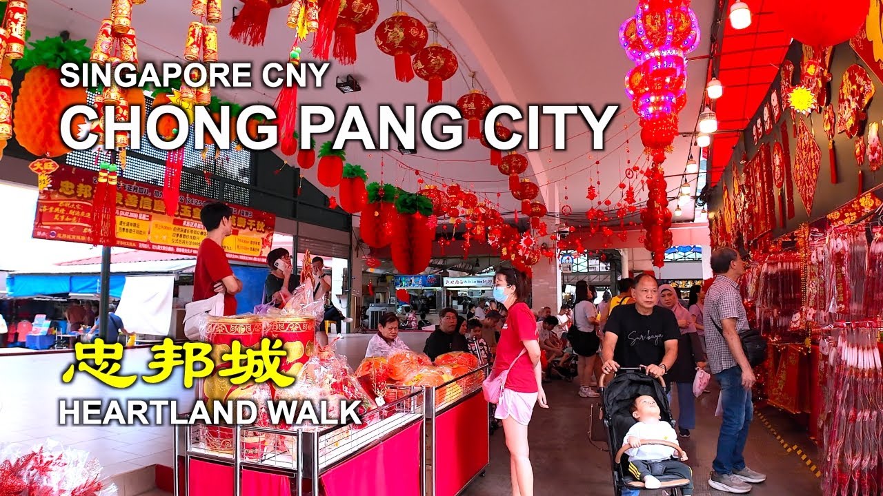 🪭 Singapore CNY Heartland Walk 🇸🇬 | Chong Pang City 忠邦城 | Market, Shops & Daily Life