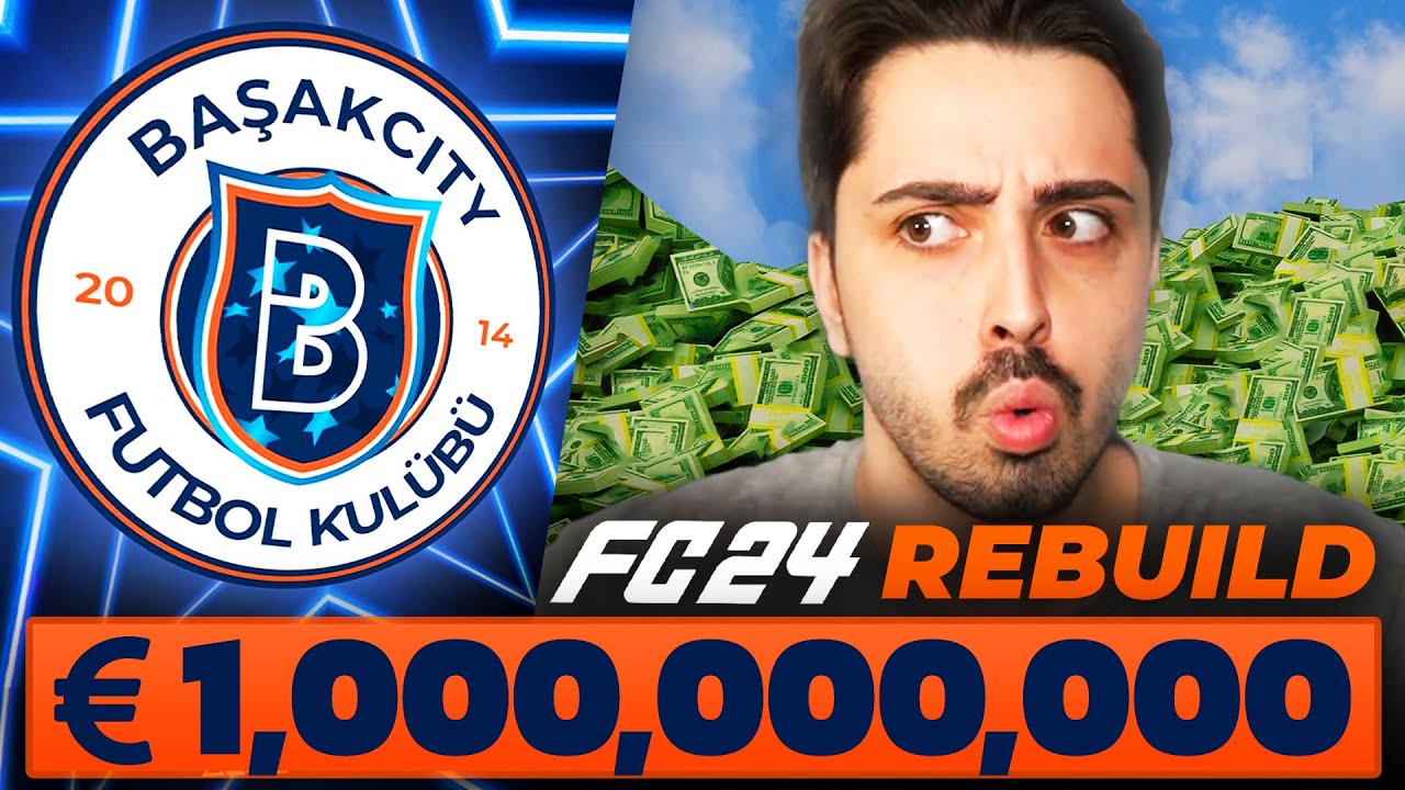 BAŞAKŞEHİR ARTIK BAŞAKCITY OLDU! // 1 MİLYAR EURO REBUILD // FC 24 KARİYER MODU