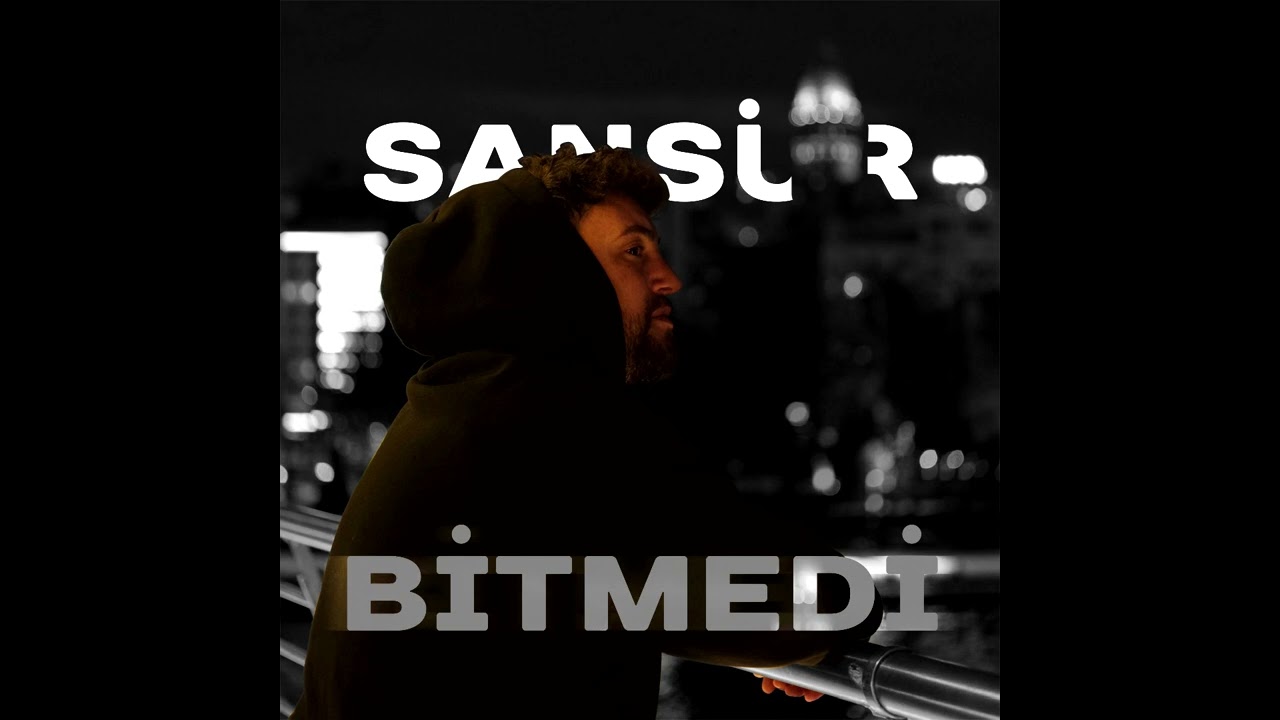 Sans&uuml;r - Bitmedi