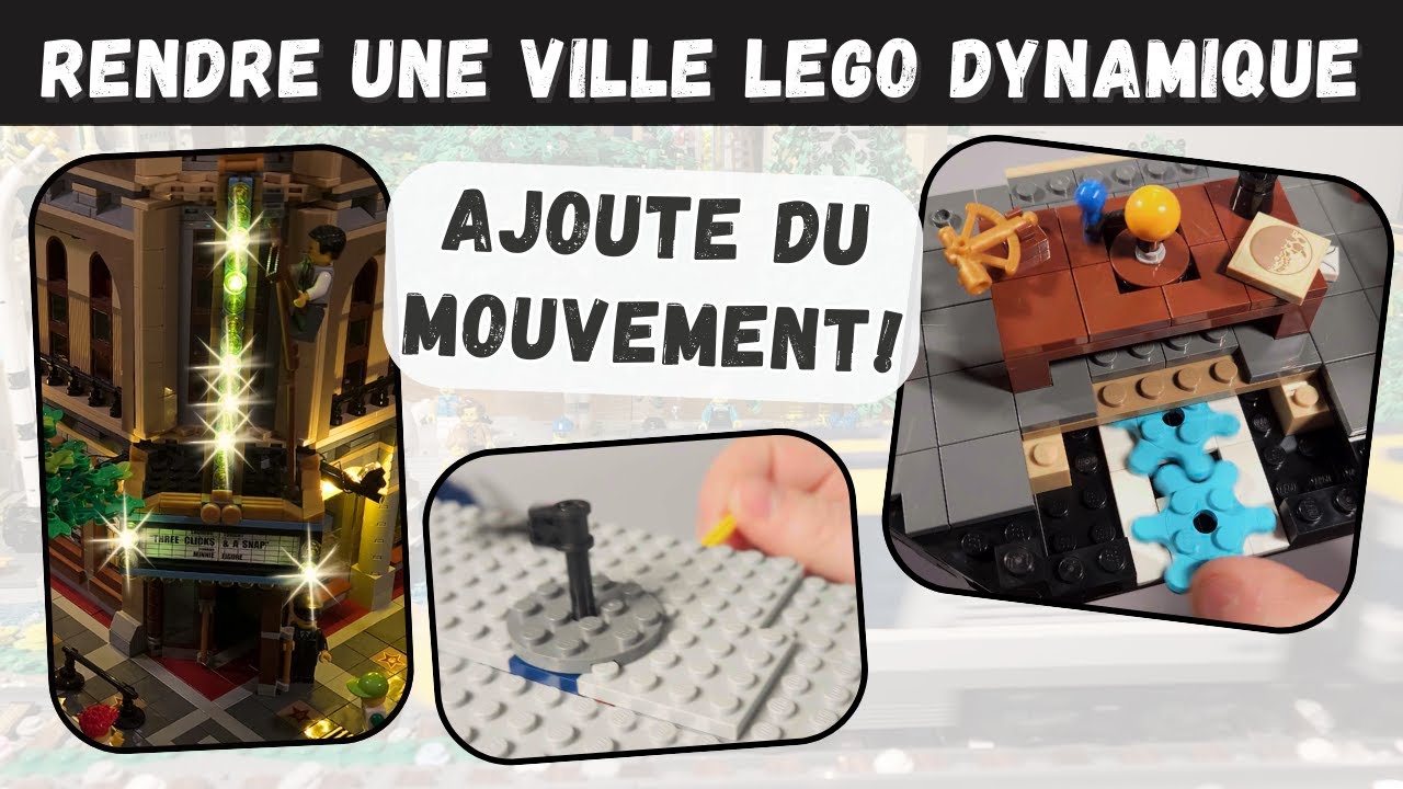 Comment rendre une ville Lego dynamique?