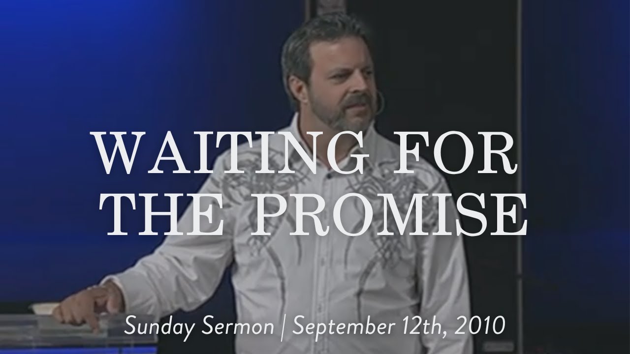 Waiting for the Promise || Sunday Sermon Kris Vallotton