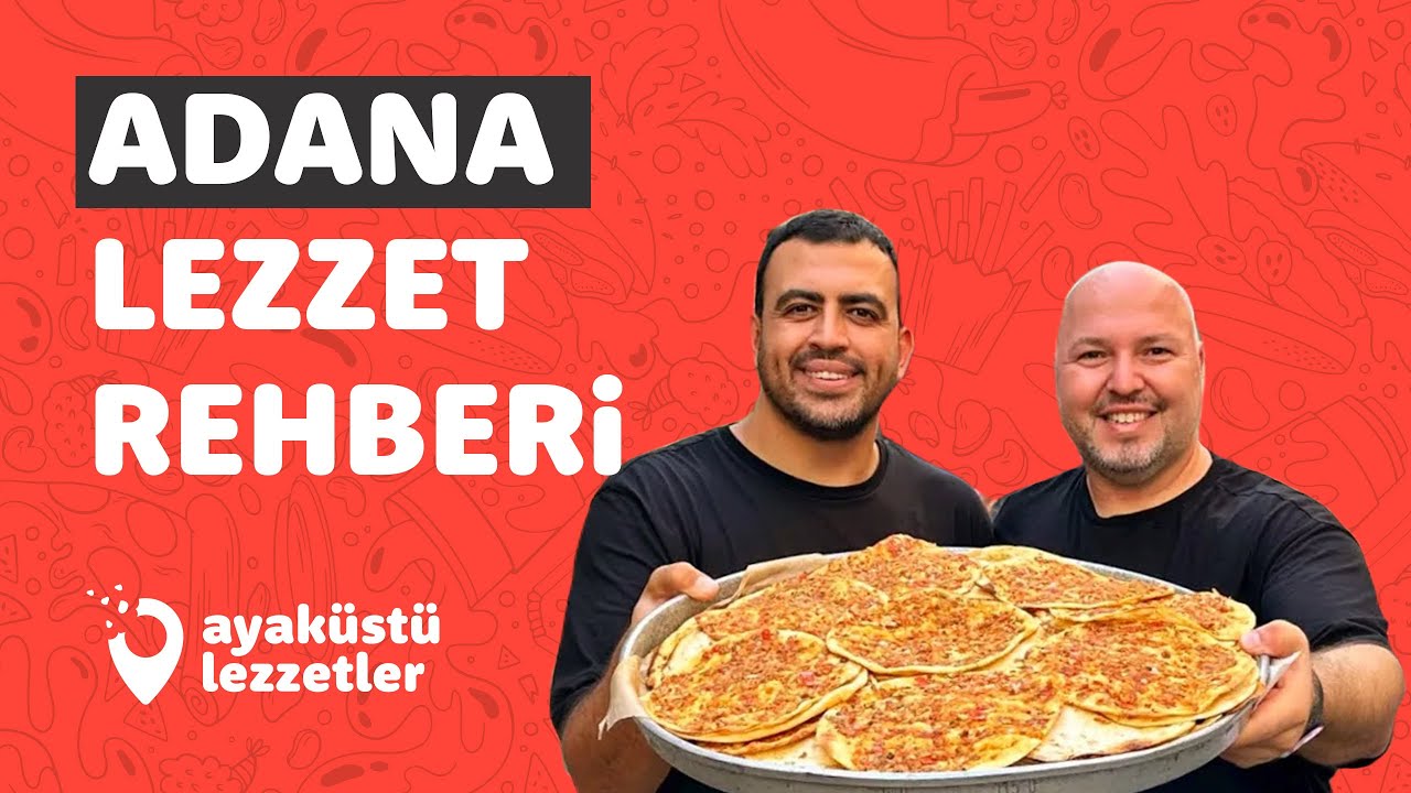 ADANA LEZZET REHBERİ (Jet kebap, kaburga şiş, et tava, patlıcan kebabı) - Ayaküstü Lezzetler