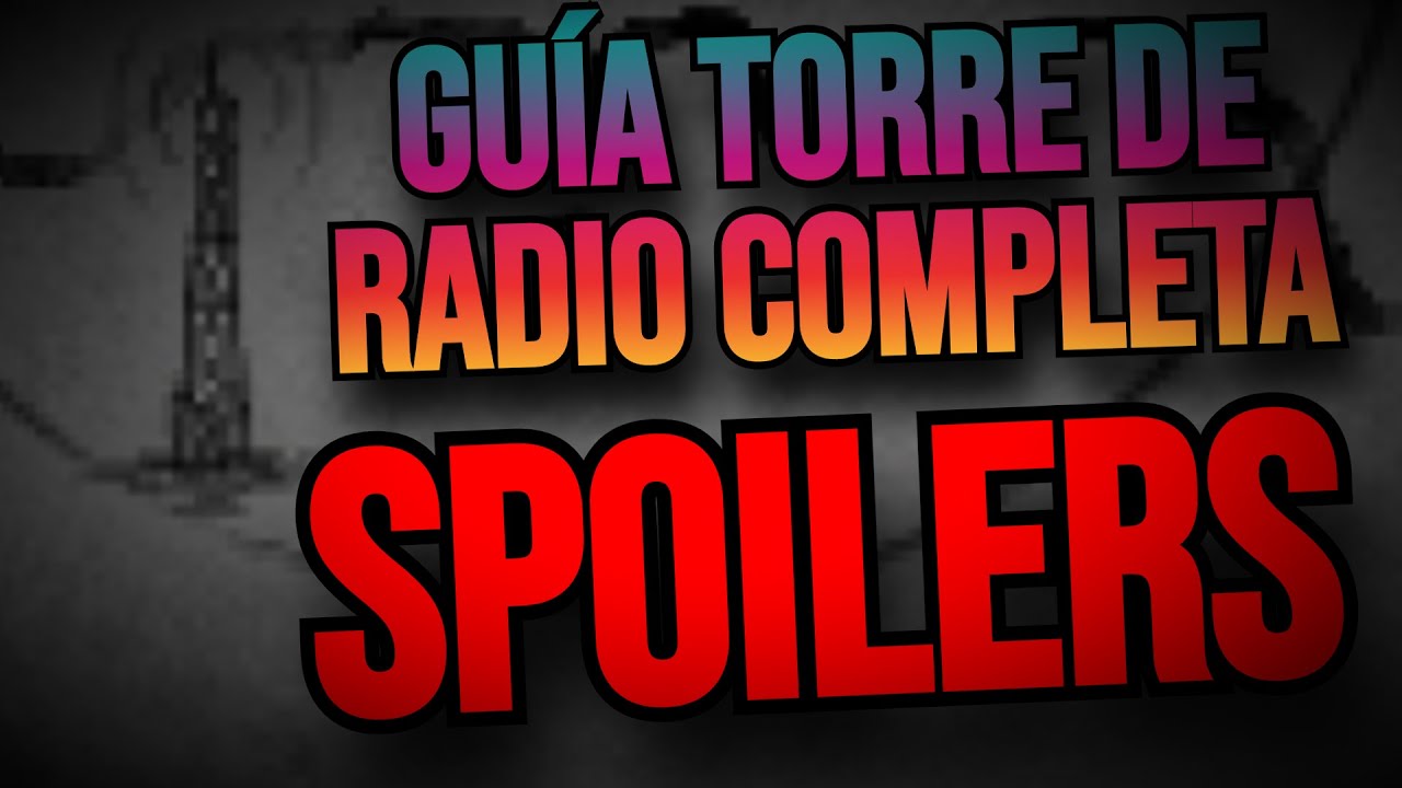 GUÍA TORRE DE RADIO COMPLETA | DARKWOOD GUÍA
