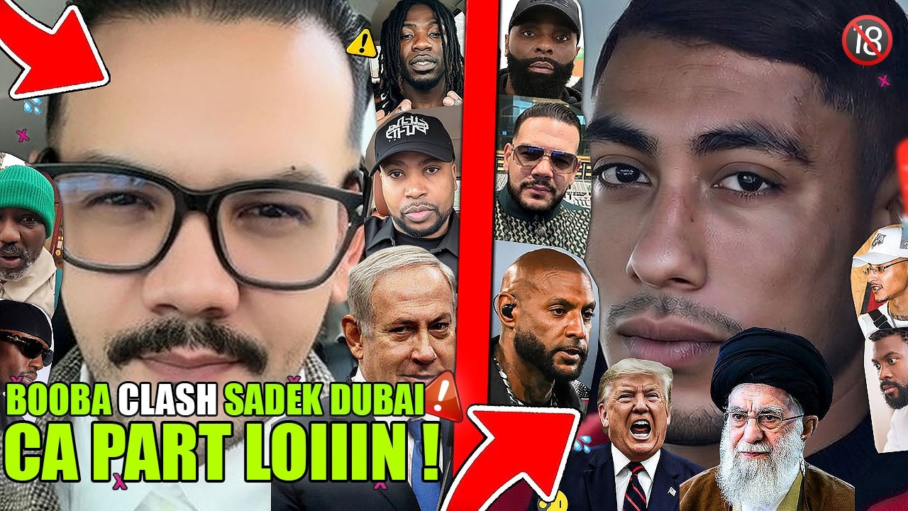 BOOBA CLASH SADEK BLOQUÉ DUBAI, USA CONTRE IRAN, NEKFEU EX RECLAME 2M€, LES LASCAR 2, BIG FLO VS B2O