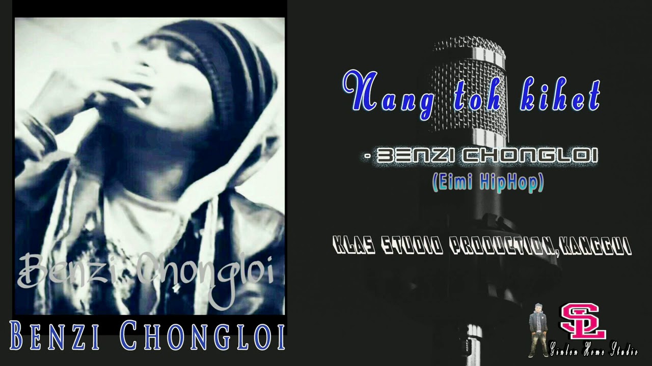 Nang toh Kihet - Benzi Chongloi