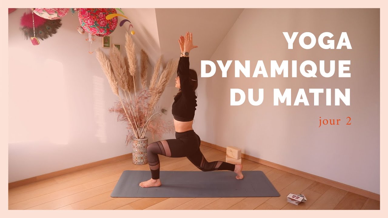 10 min yoga dynamique du matin - jour 2