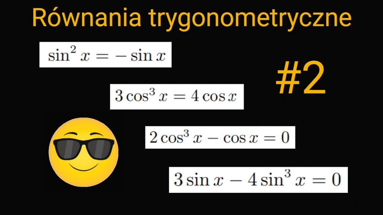 Równania trygonometryczne #2