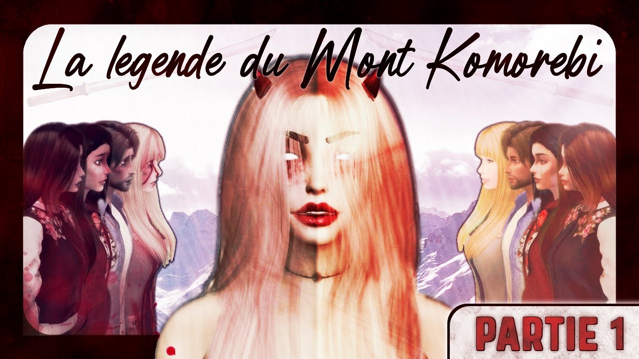 LA LEGENDE DU MONT KOMOREBI: Partie 01 [FILM HORREUR SIMS 4]