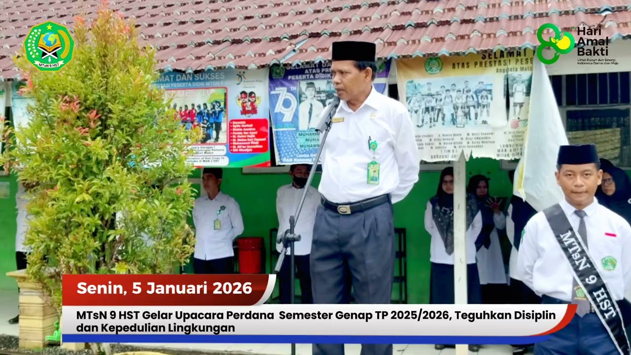 MTsN 9 HST Gelar Upacara Perdana Semester Genap, Teguhkan Disiplin dan Kepedulian Lingkungan