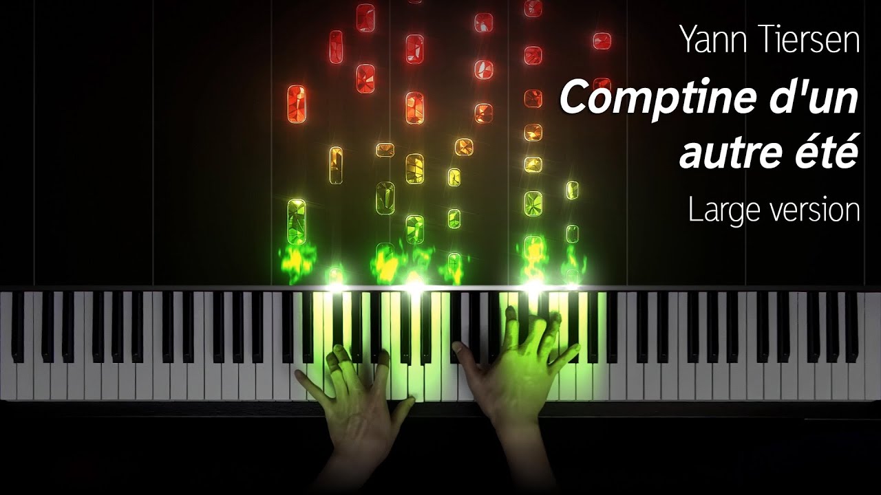 Yann Tiersen - Comptine d'un autre &eacute;t&eacute; from Amelie (Large version)