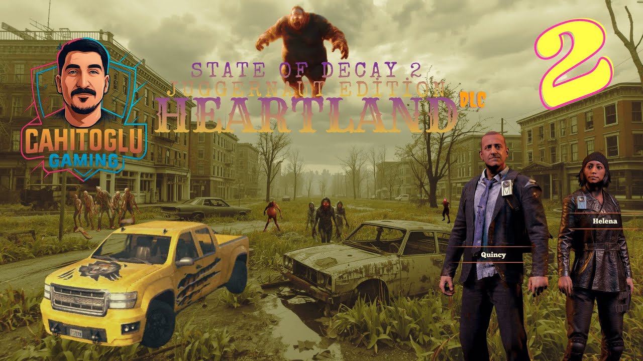 State of Decay  2 : Quincy-Helena HEARTLAND DLC - GÖREV,LOOT,AKSİYON 3'Ü BİR ARADA / BÖLÜM 2