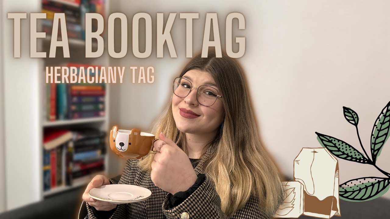 TEA BOOK TAG 🫖📚 zapraszam was na książkową herbatkę ☕️