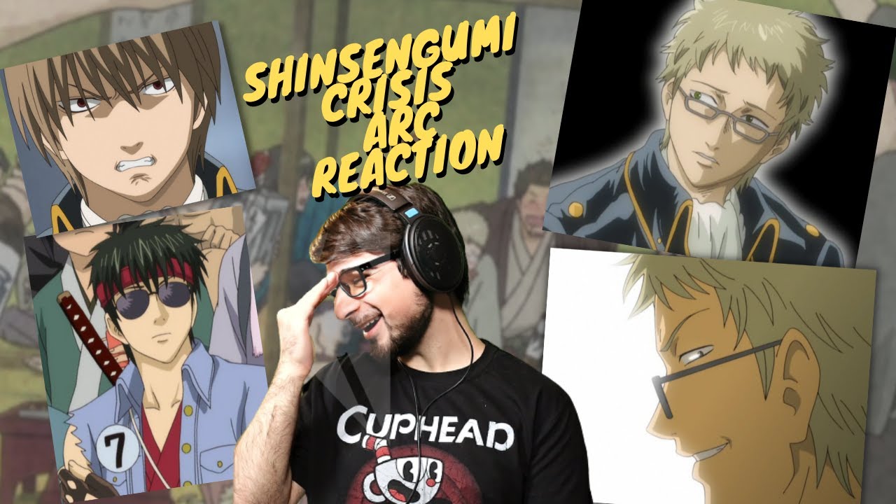 THE MOST DEATH WE'VE EVER SEEN IN GINTAMA!? - SHINSENGUMI CRISIS ARC REACTION (SPOILERS AT 7:00-7:12