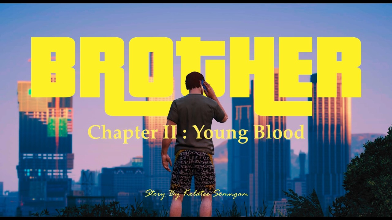 Brother Chapter II - A GTA V Short Film