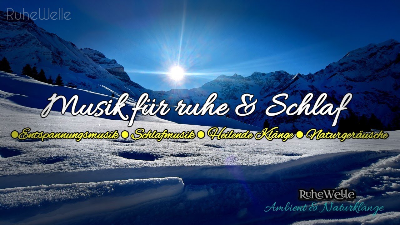 Ruhige Klänge für Geist & Seele | Entspannungsmusik