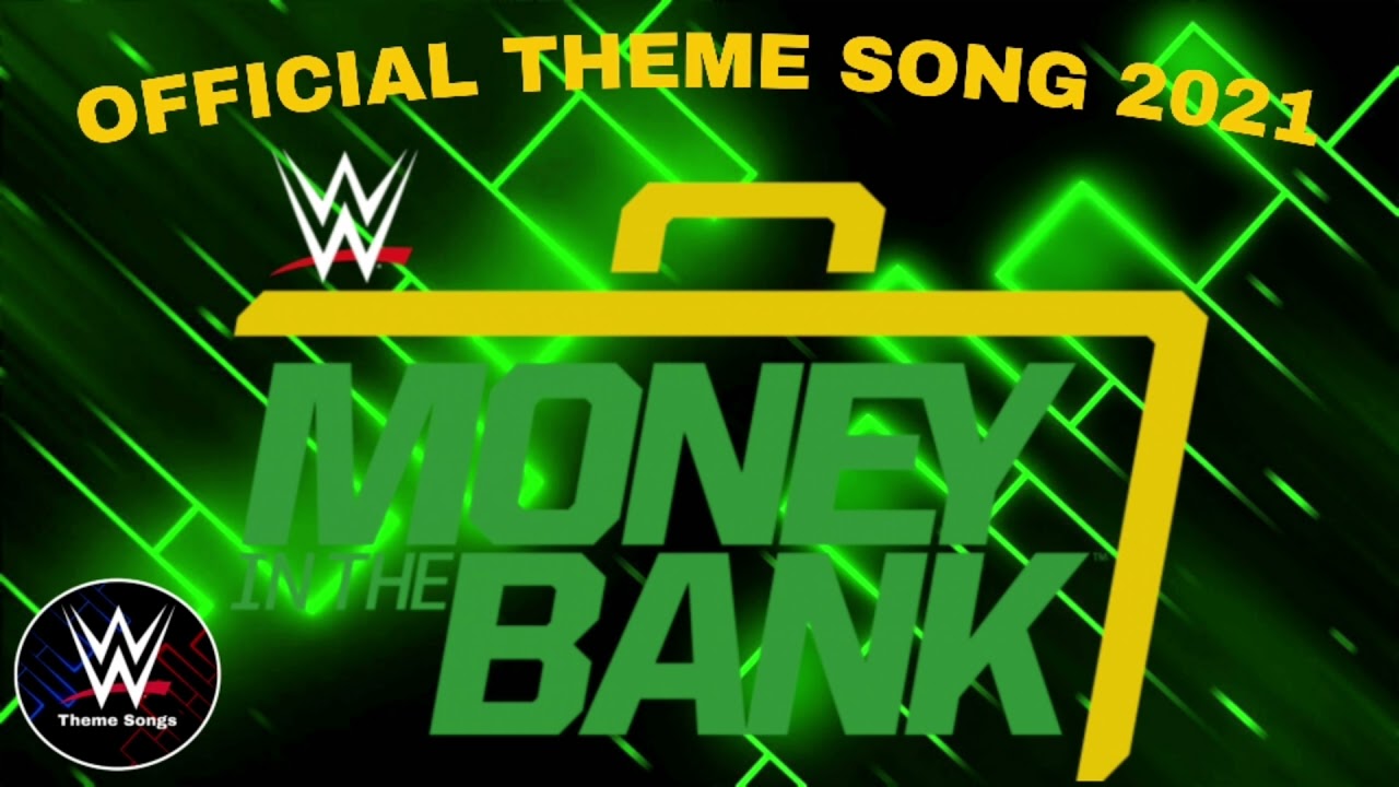 WWE Money In The Bank 2021 Official Theme Song - 