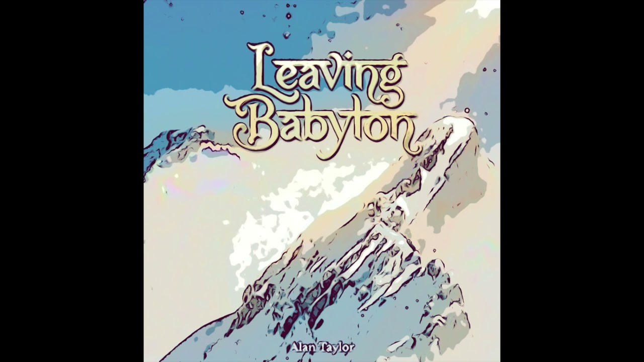 Leaving Babylon