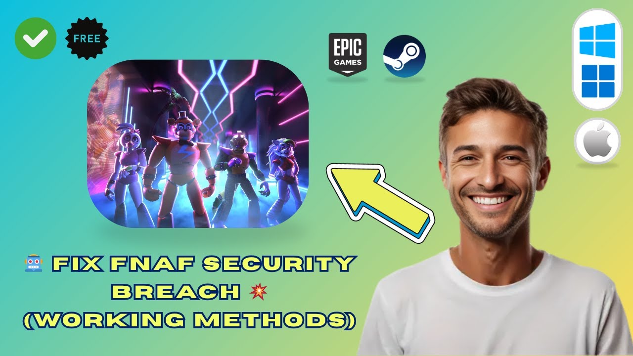 How to Fix FNAF Security Breach Crashing (2025 Guide)