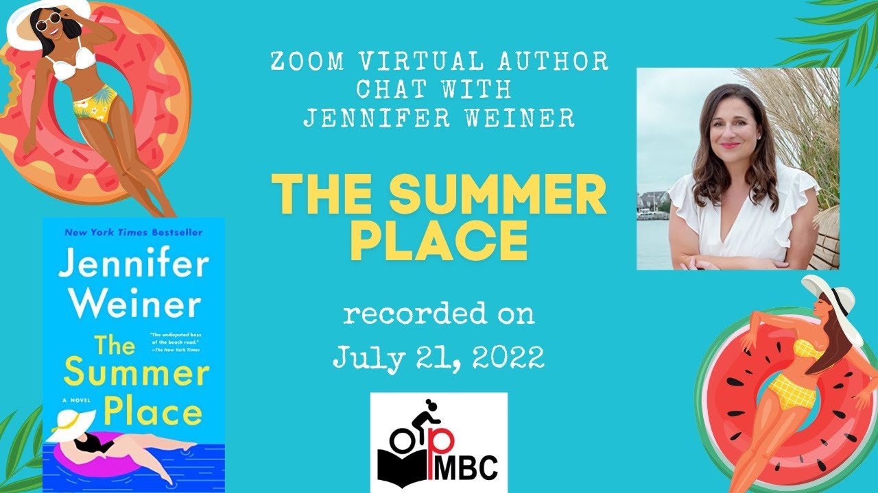 Jennifer Weiner joins the PMBC to chat about her most recent bestseller, The Summer Place
