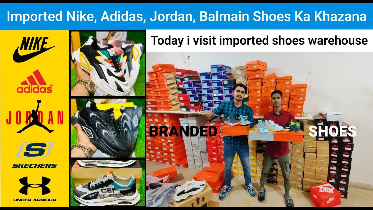 Imported Shoes Warehouse in Karachi | Nike, Adidas, Jordan, Sketchers