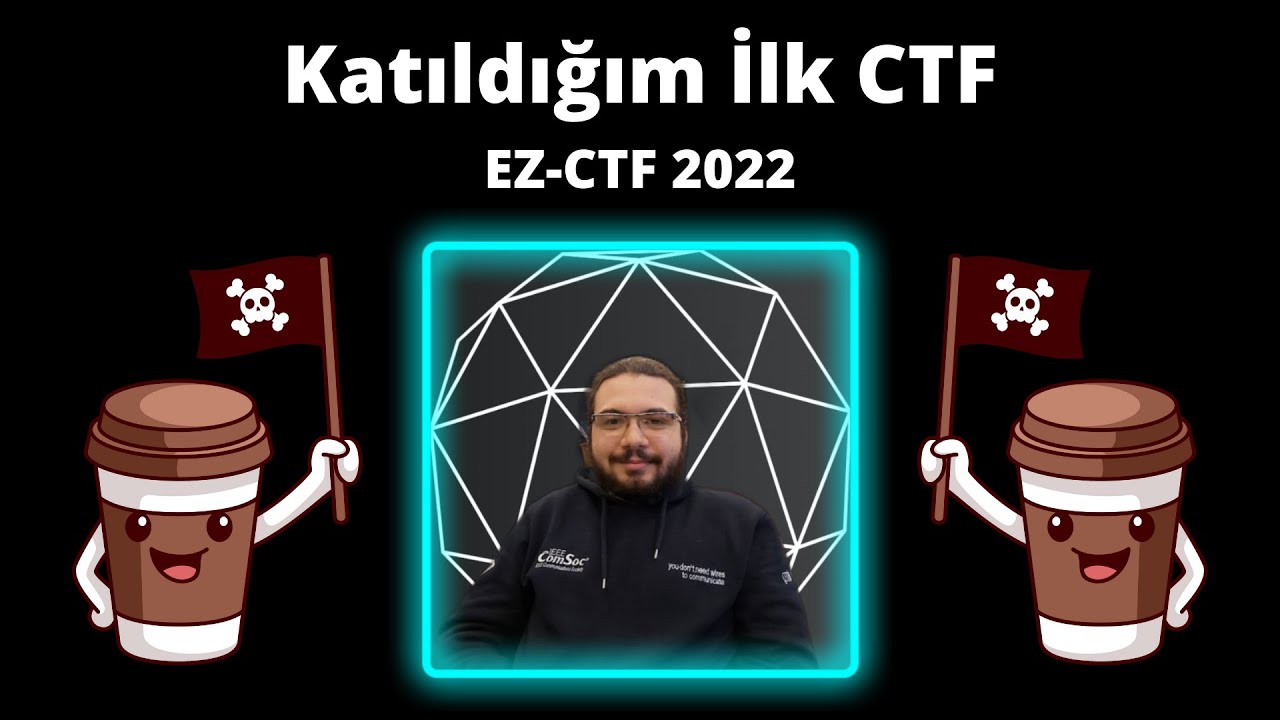 Katıldığım İlk CTF Nasıl Geçti? (Siber Güvenlik)