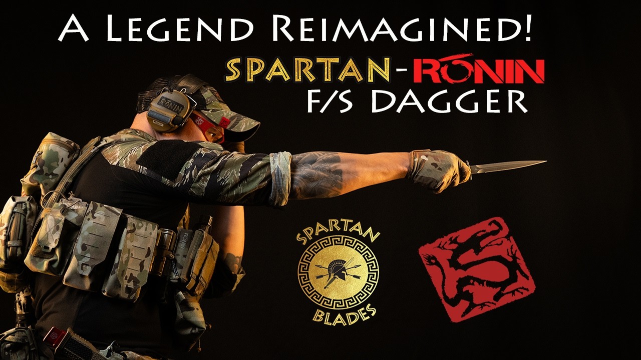 Spartan Blades x Ronin Tactics Collaboration | F/S Dagger Designed for Professionals