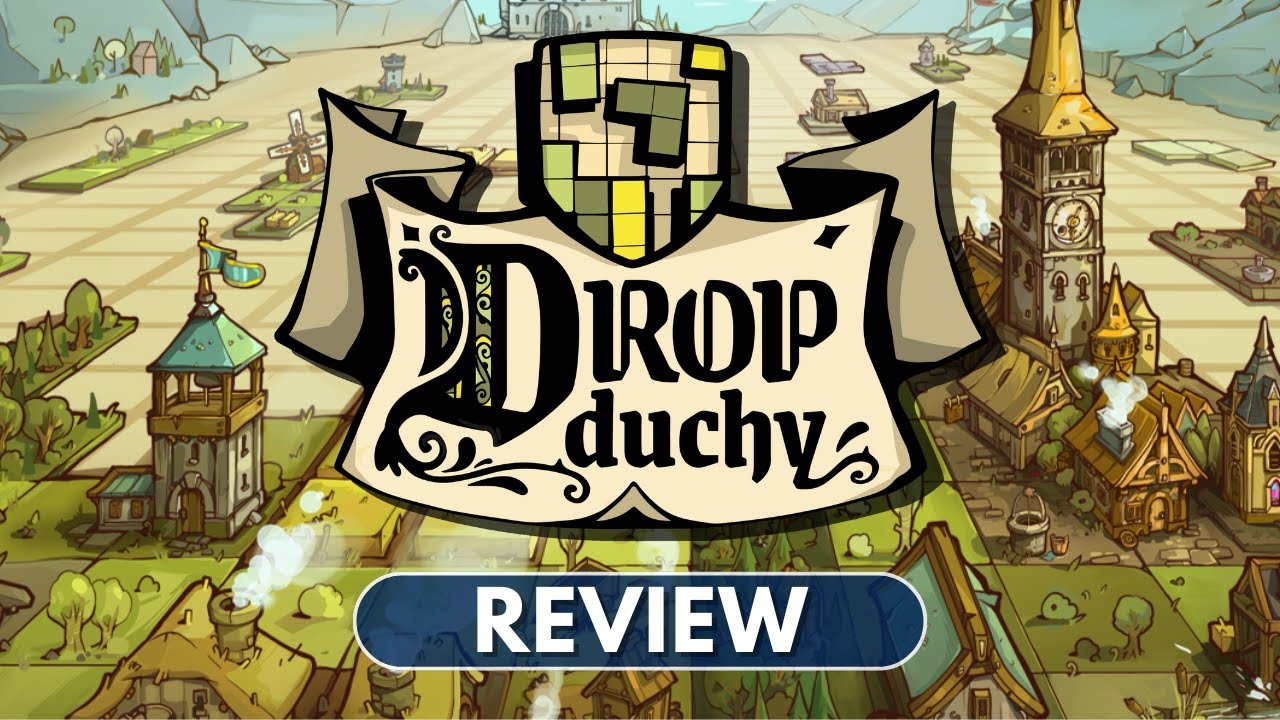 Drop Duchy Review &ndash; The Best Puzzle Game I&rsquo;ve Played in Years