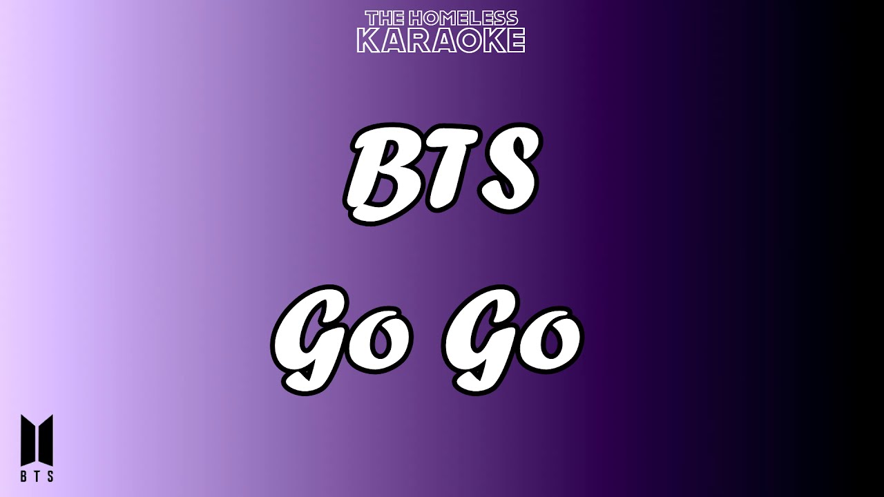 BTS - Go Go - Karaoke
