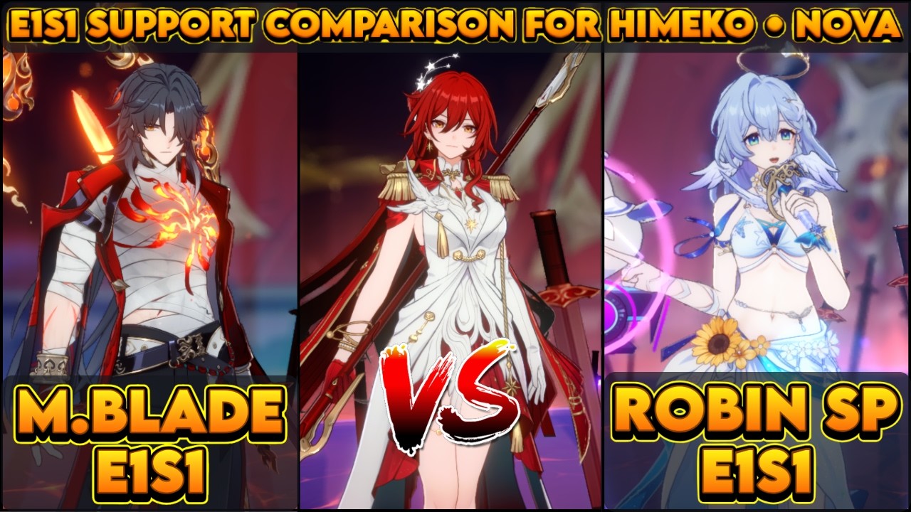 V5 | Himeko &bull; Nova Support Comparison M.Blade E1S1 Vs Robin SP E1S1 | New Anomaly Arbitration 4.5