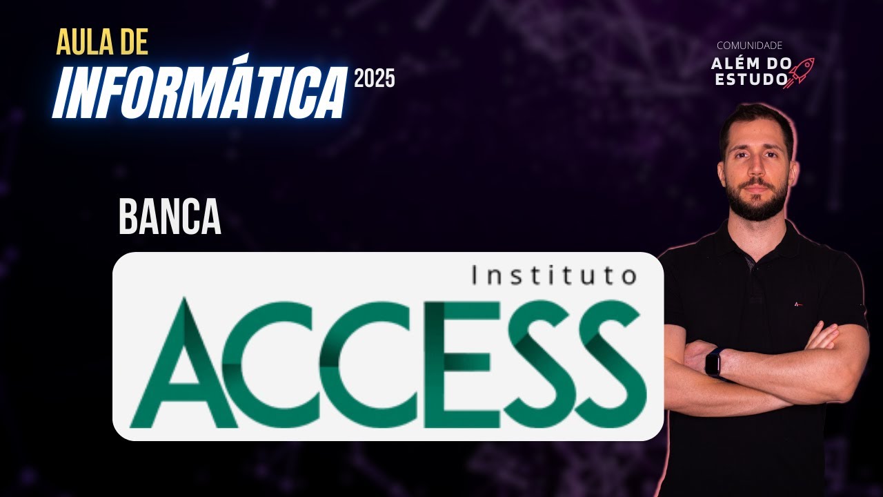Gabaritando Informática - Banca Instituto ACCESS - Parte 01