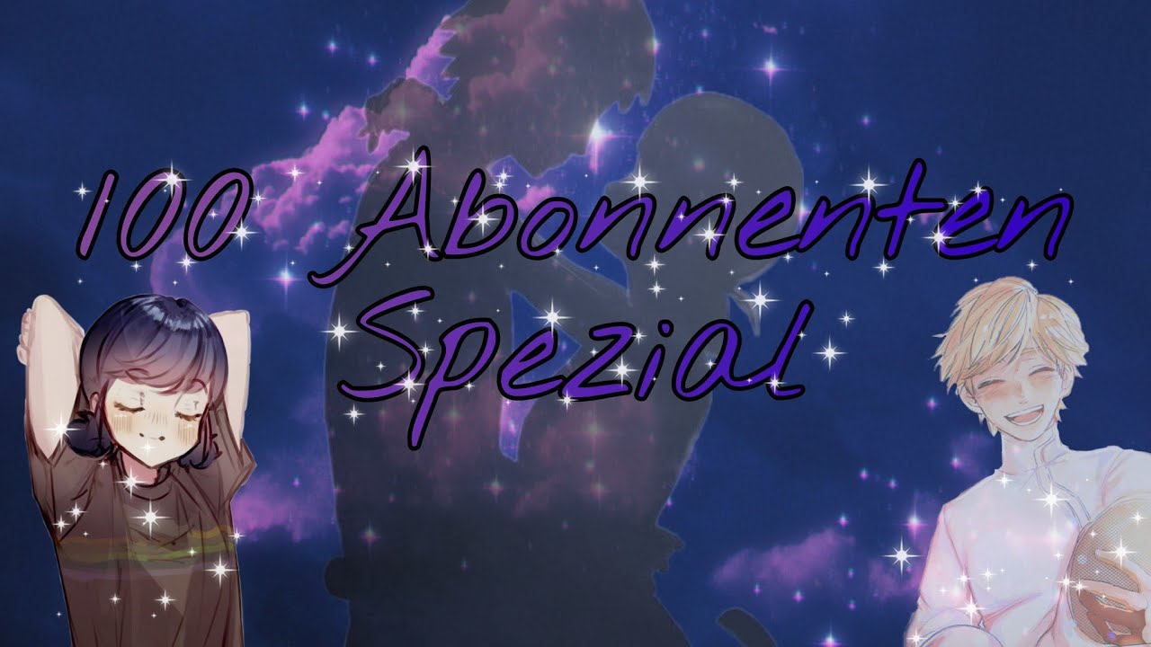 100 Abospecial💕Adrienette_Lovestorys_