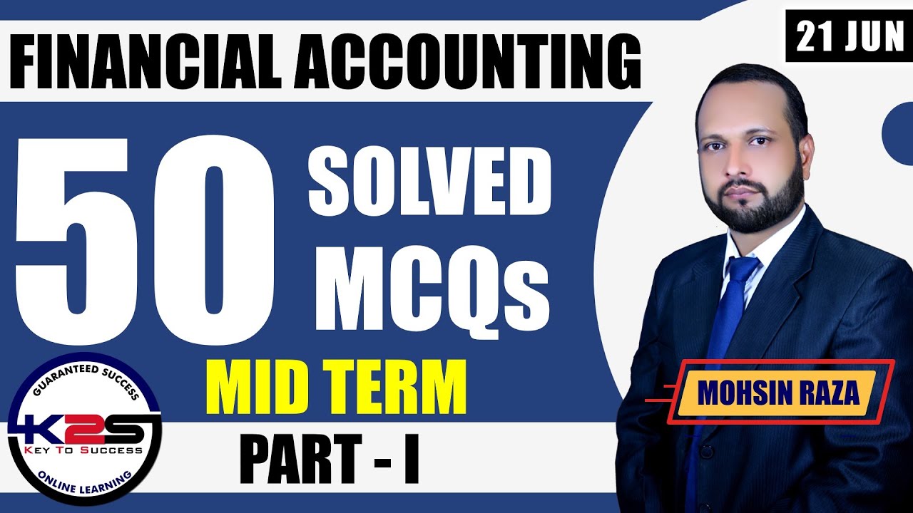 MGT101 | MID Term | A Great Technique to Pass Financial Accounting | 50 MCQs with Key | Part - 1