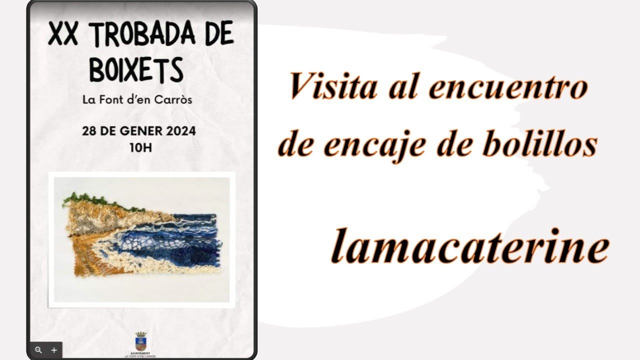 Visita al encuentro de bolillos de la Font d'Encarros 2024