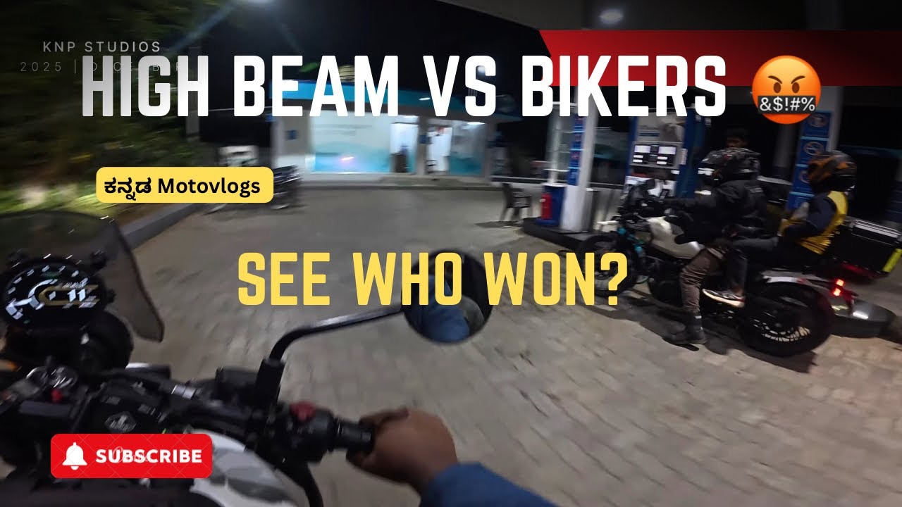ಈ ಜನ ಯಾಕ್ ಹಿಂಗೆ 😡 | High beam on single road 🤬 | ನಾವ್ ಏನ್ ಮಾಡುದ್ವಿ ನೋಡಿ 🤣 | Kannur Ride EP-11