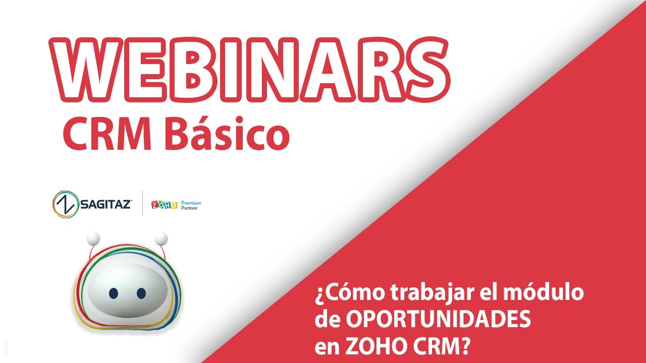 CRM Básico | ¿Cómo trabajar en el módulo de OPORTUNIDADES en ZOHO CRM?