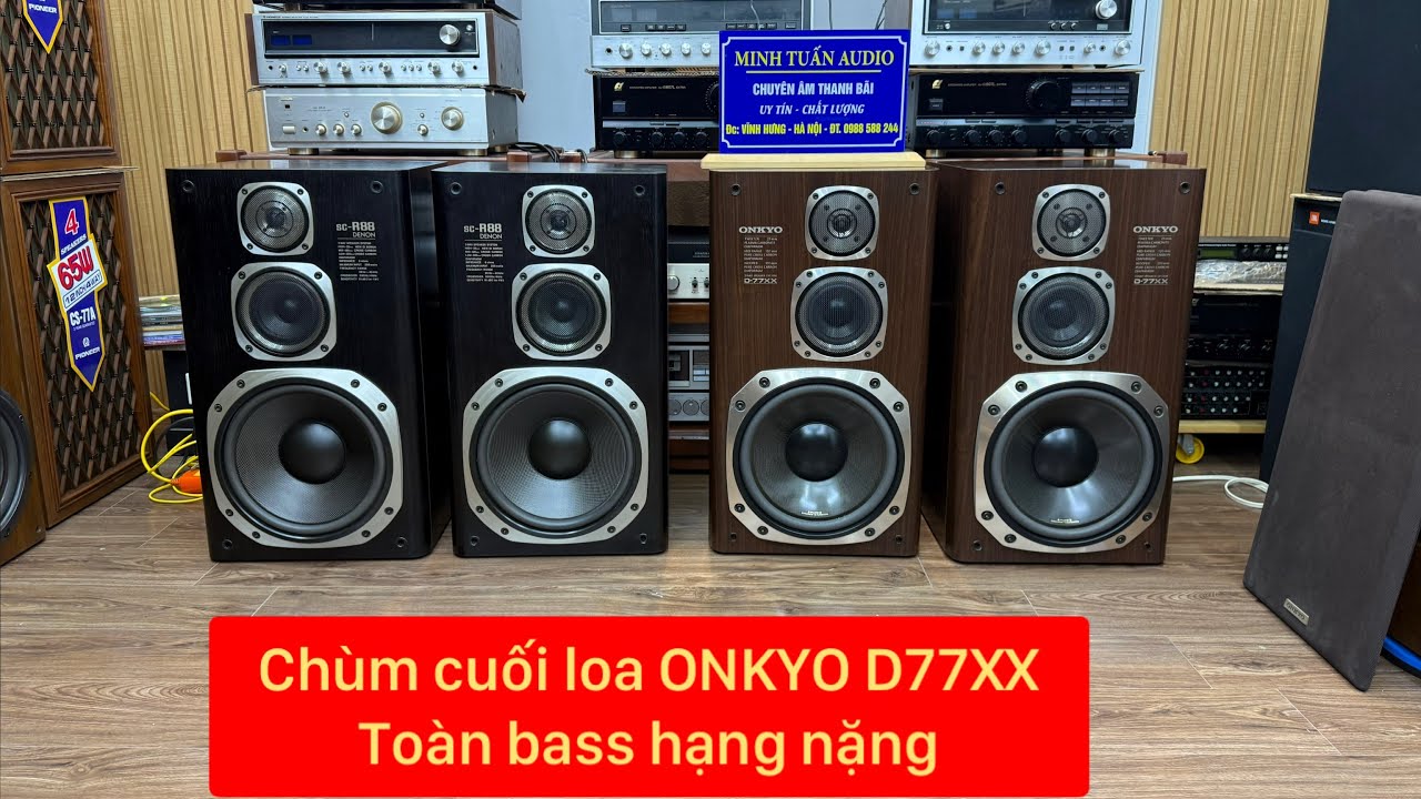 Toàn siêu bass hạng nặng loa |Onkyo D77XX công xuất 460W vừa nge vừa hát |DENON SC R88 bass 32 vừa 