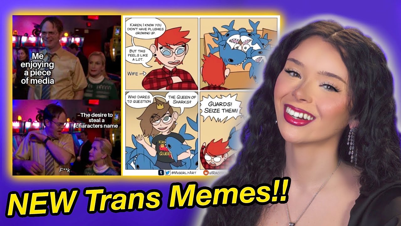 Reacting to NEW Trans Memes!