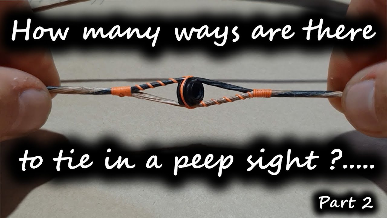 How to tie in a peep sight. V2