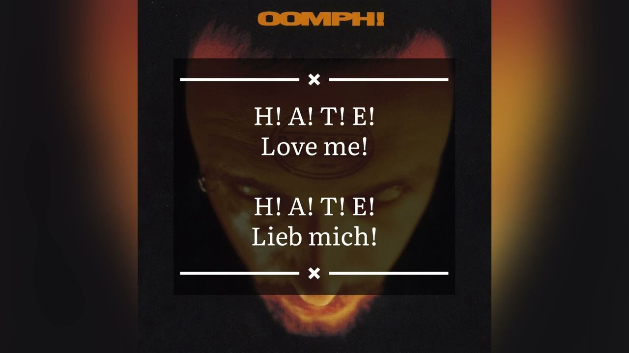 Oomph!- Hate Sweet Hate Texte mit Deutsche Übersetzung