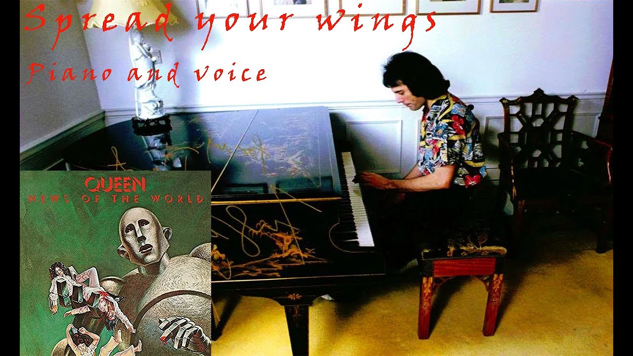Spread Your Wings by Queen (Piano and Voice)