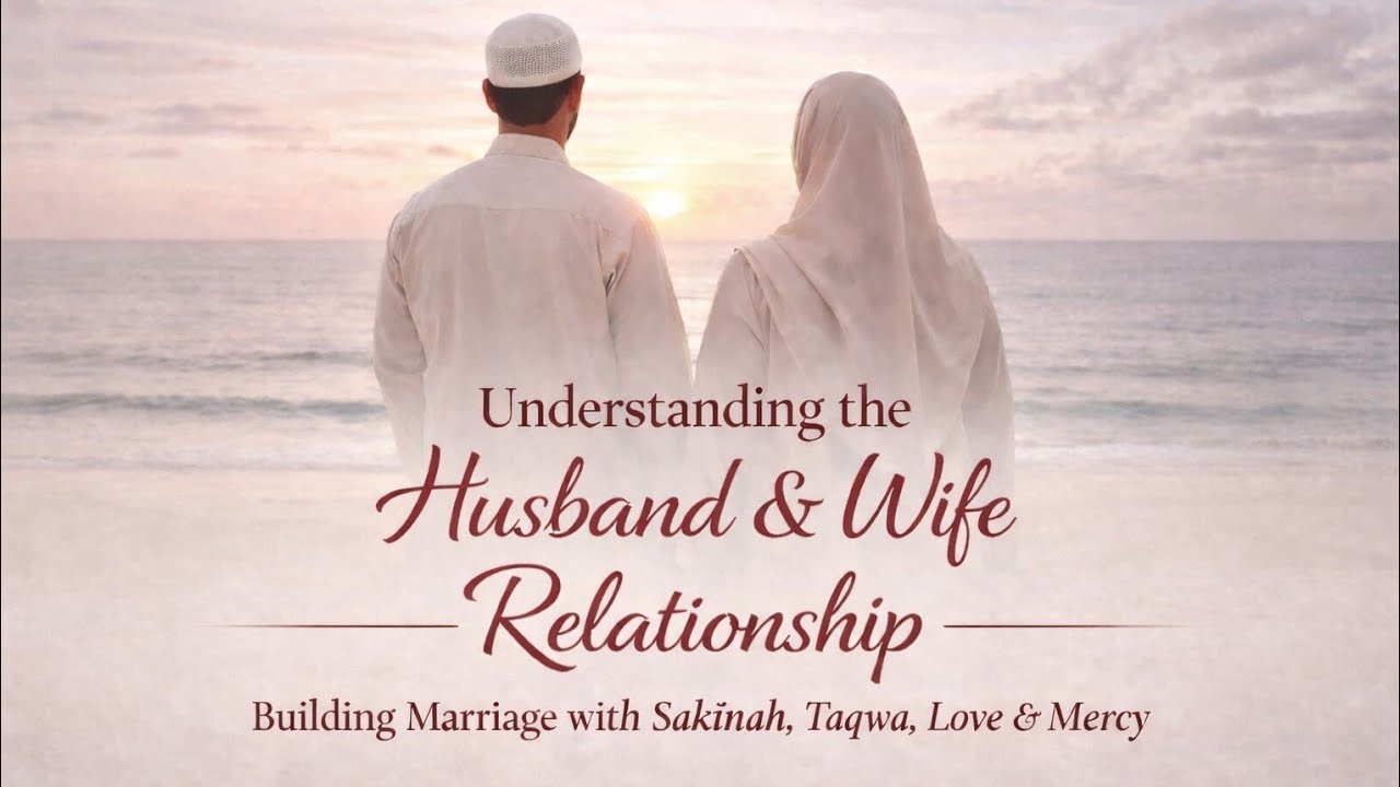 Part 3A- English _ Marriage to Jannah or Hell