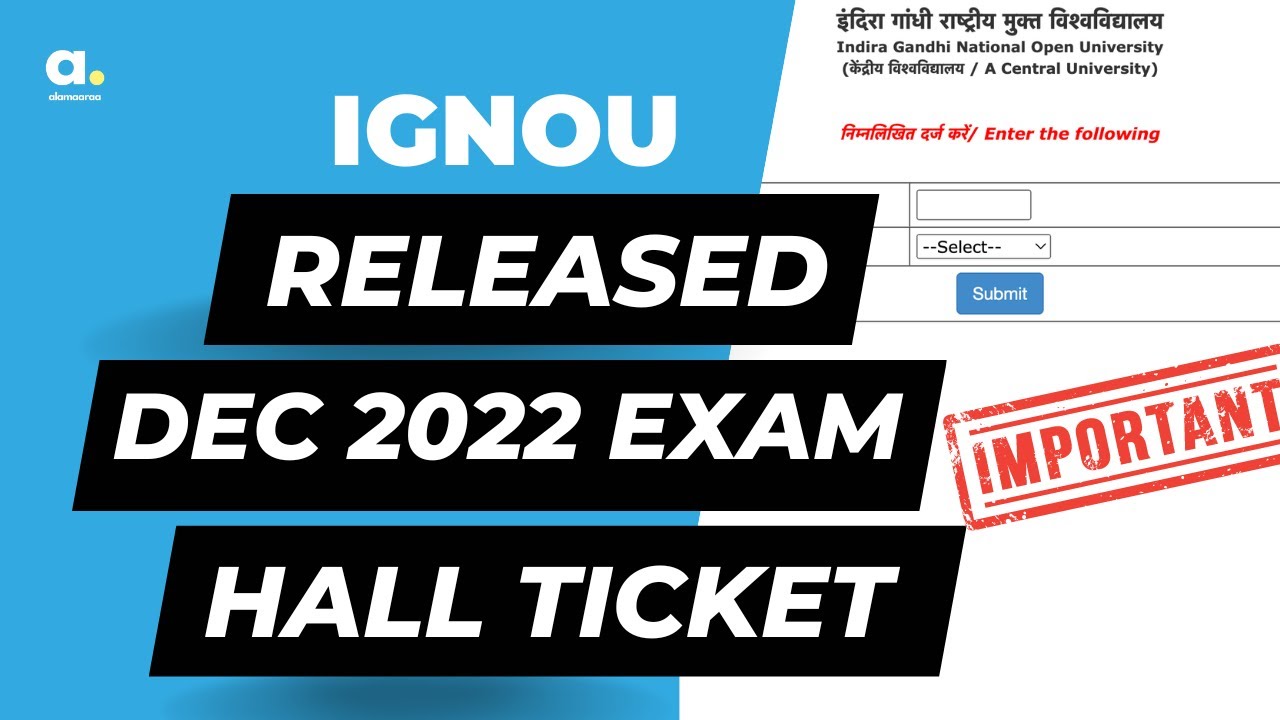 IGNOU Hall Ticket Released | Dec 2022 Exam | Full Details